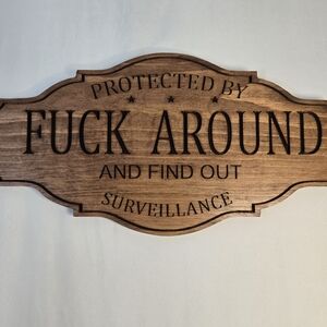 Handcrafted Wooden Surveillance Sign